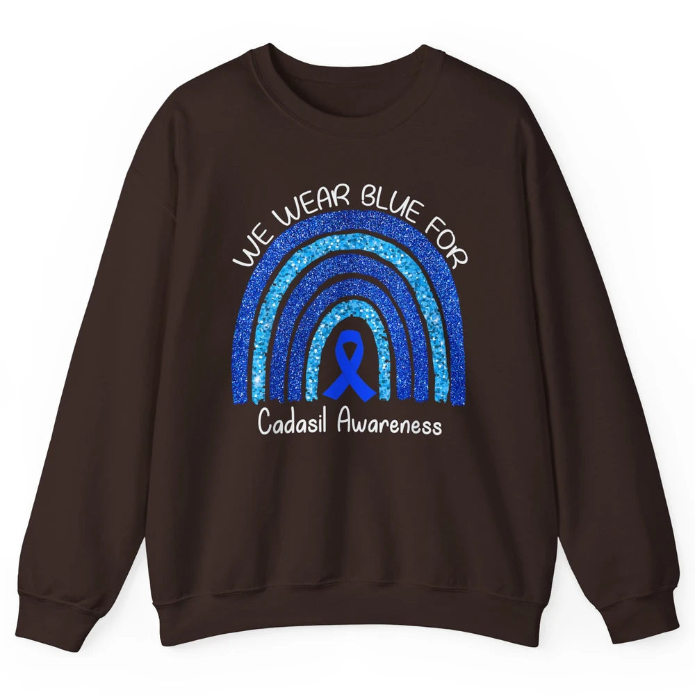 We Wear Blue Rainbow For Cadasil Awareness Month Blue Ribbon Unisex Crewneck Sweatshirt