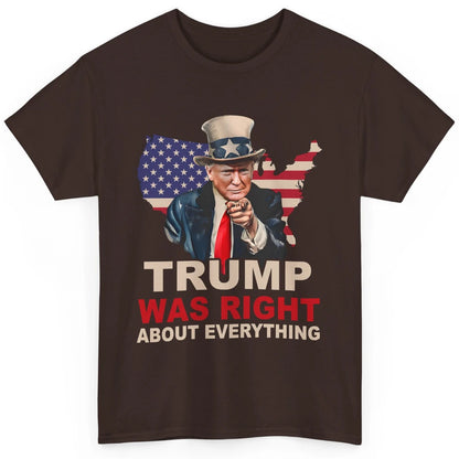 Trump Was Right About Everything Support Trump 2024 Back Classic Unisex T-Shirt