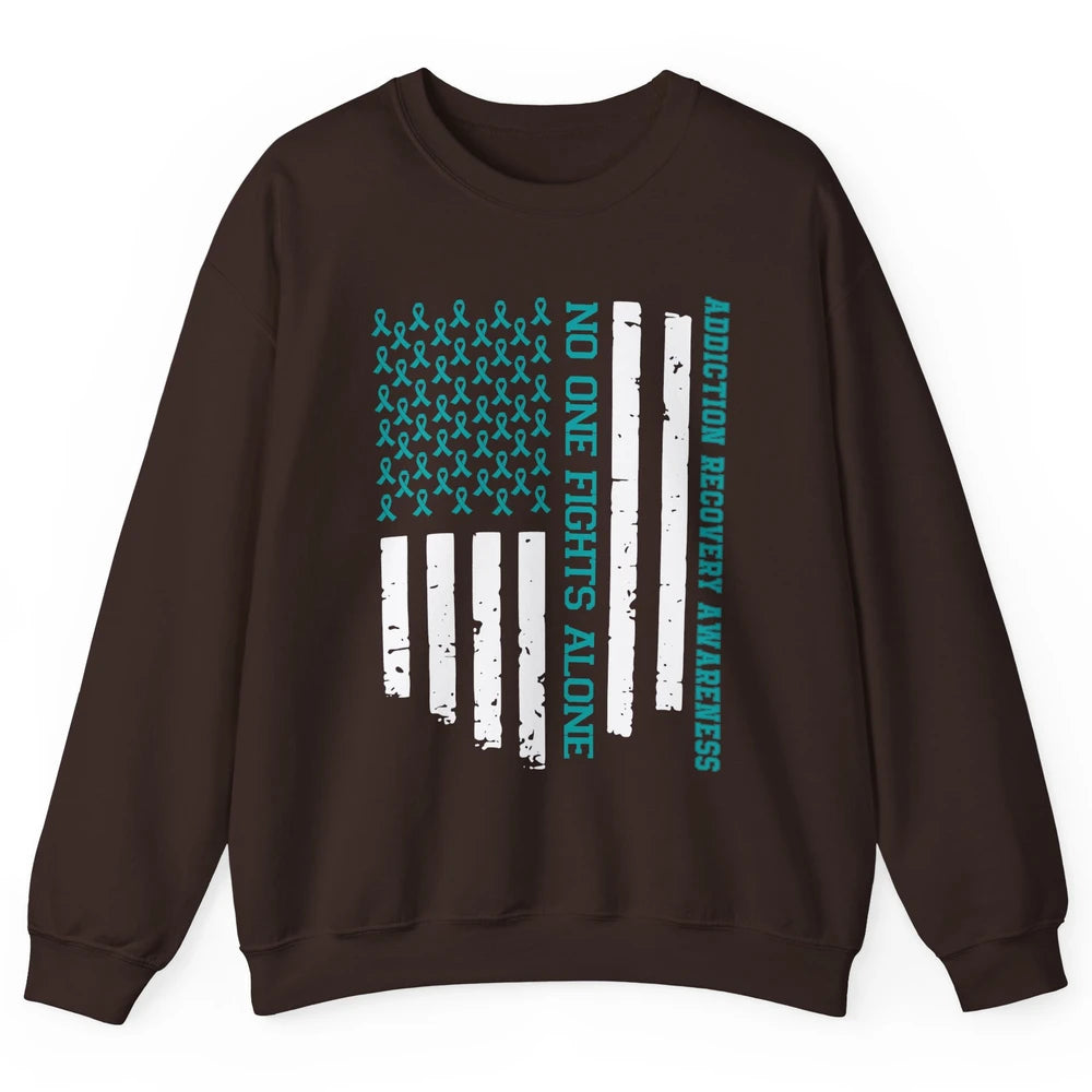 Addiction Recovery Awareness Teal Ribbon No One Fiht Alone Unisex Crewneck Sweatshirt