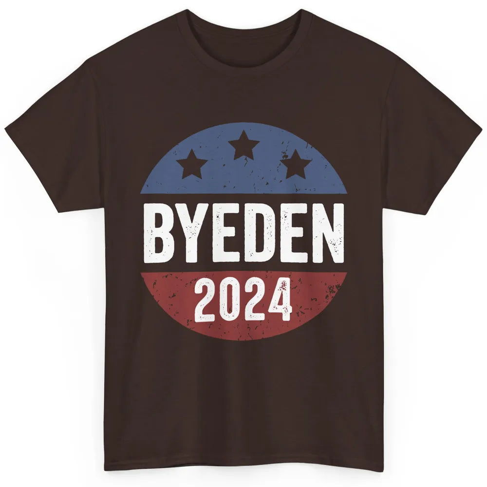 Bye Den 2024 Byeden Button Funny Anti Joe Biden Vote Trump Classic Unisex T-Shirt