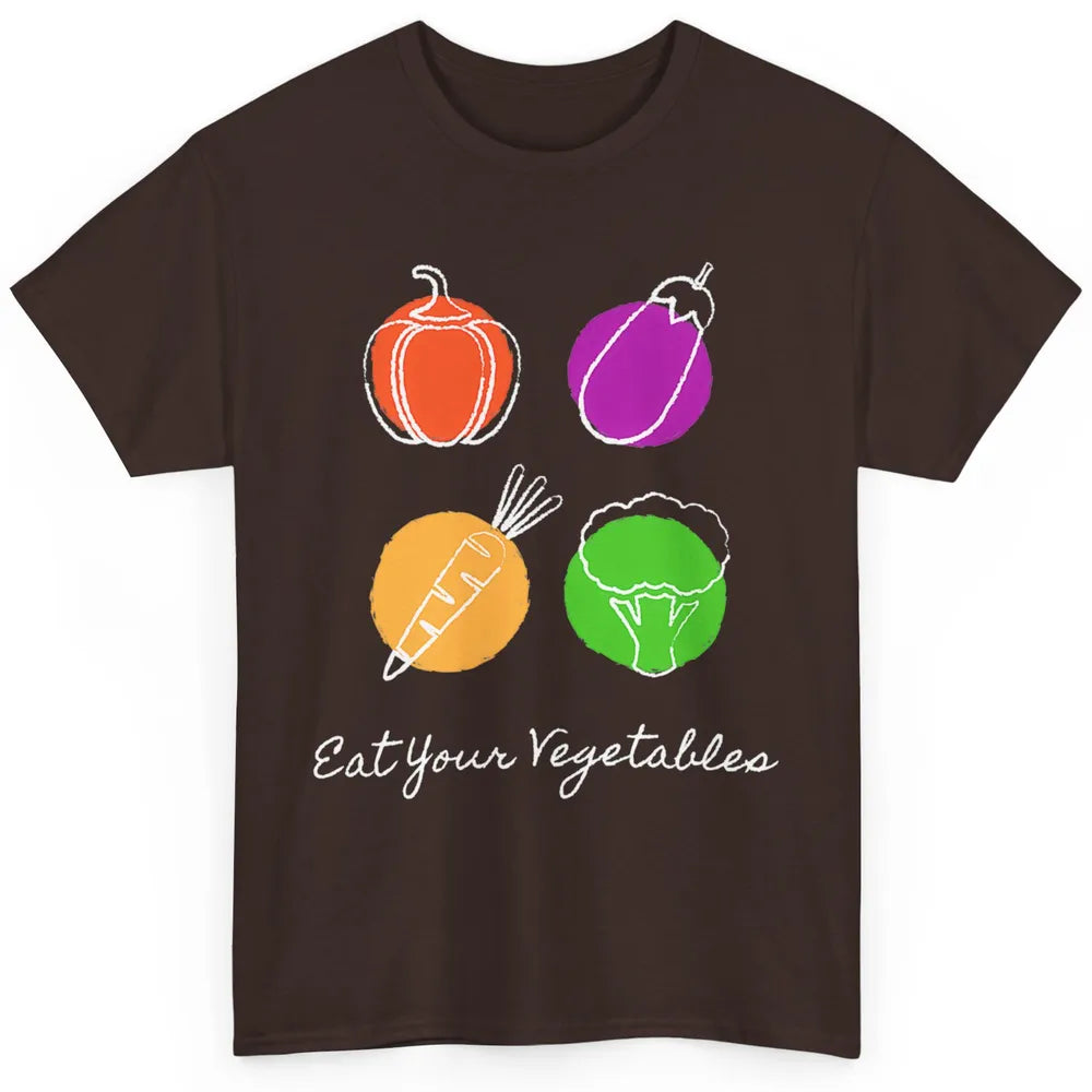 Eat Your Vegetables Minimal Vegan Eating Healthy Lifestyle Classic Unisex T-Shirt