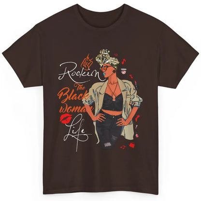 Rockin The Black Woman Life Black Pride Afro Melanin Mom Classic Unisex T-Shirt