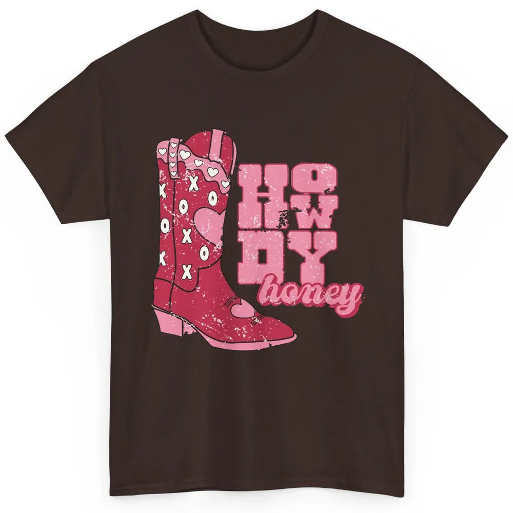 Cowgirl Boots Cowboy Honey Valentines Day Howdy Boho Love Classic Unisex T-Shirt