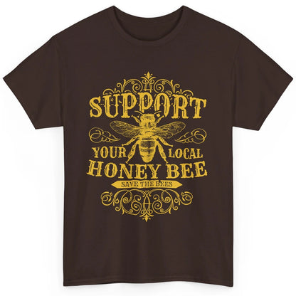 Vintage Beekeeper Support Your Local Honeybee Save The Bees Classic Unisex T-Shirt