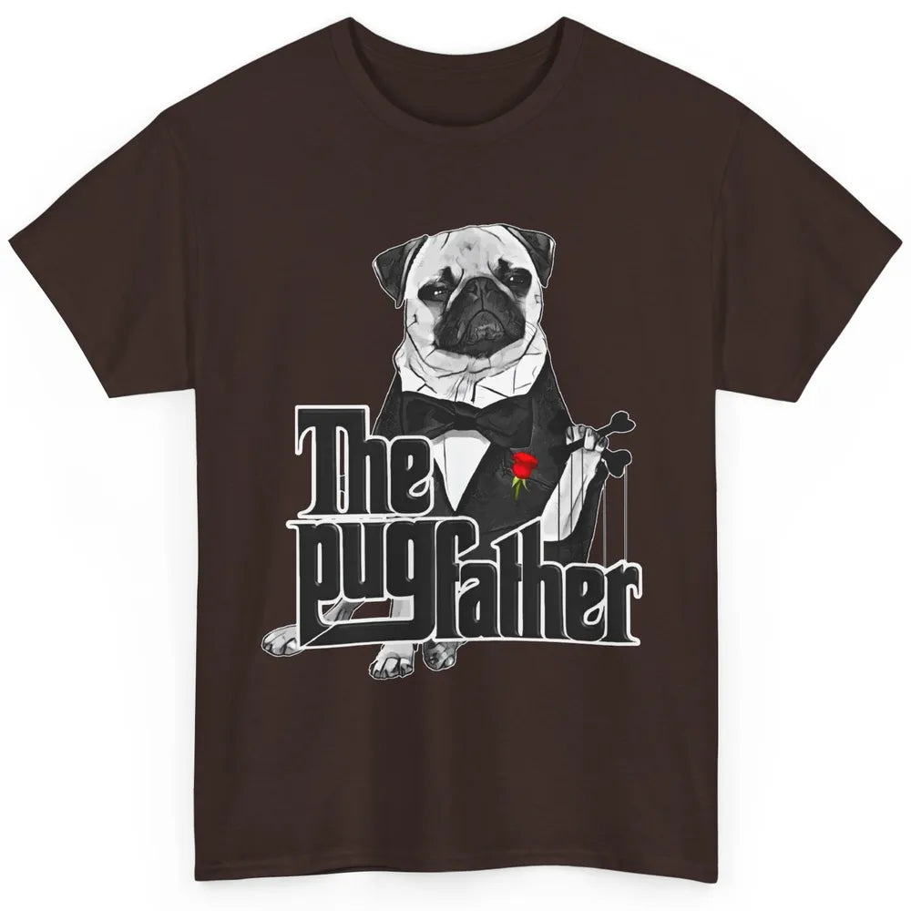 The PugFather Funny Puggy Face Pug Dad Dog Lovers Gifts Classic Unisex T-Shirt