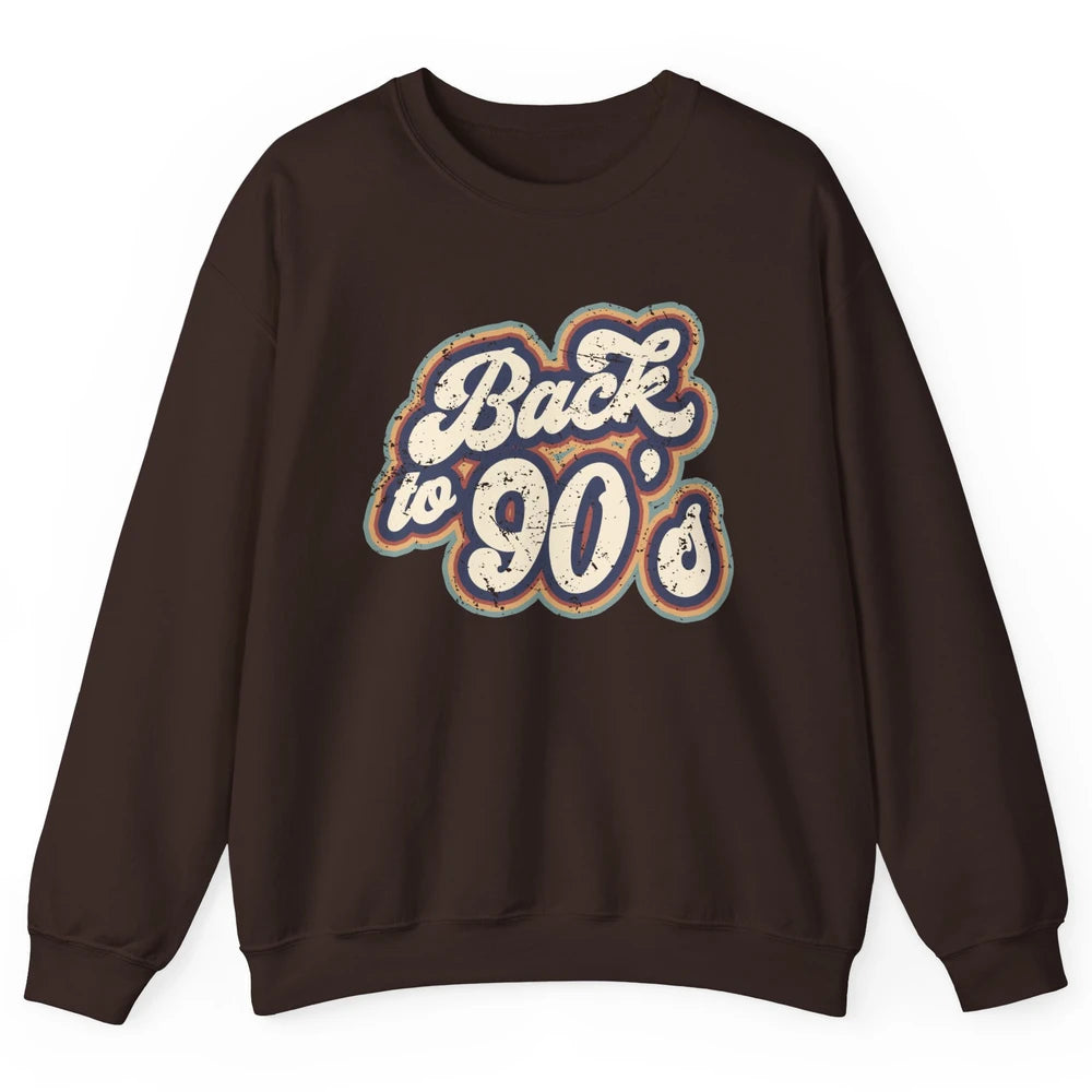 Vintage Made In The 90's Back To 90s Born Birthday Day Gift Unisex Crewneck Sweatshirt