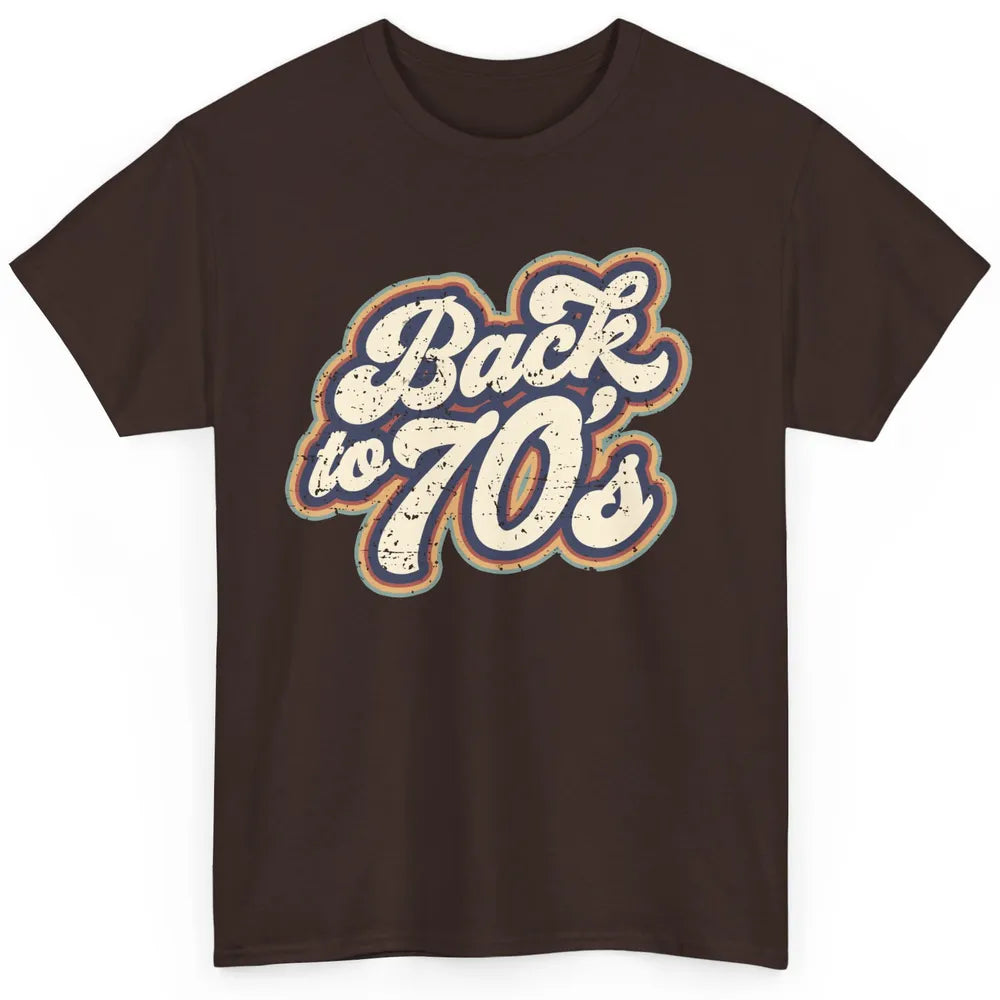 Vintage Made In The 70s Back To 1970s Born Birthday Day Gift Classic Unisex T-Shirt