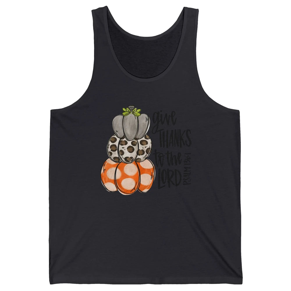 Retro Pumpkin Give Thanks To The Lord Christian Thanksgiving Unisex Jersey Tank