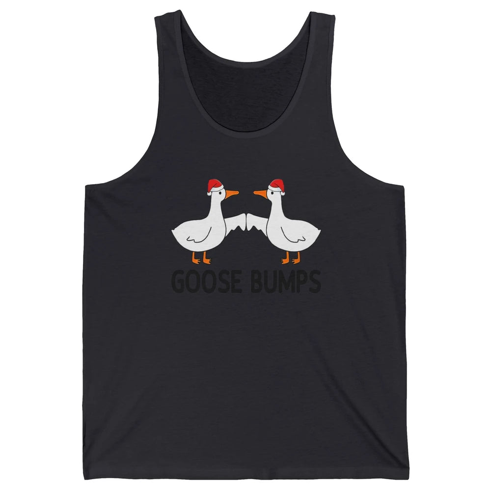 Funny Silly Goose Christmas Santa Goosebumps Winter Holiday Unisex Jersey Tank