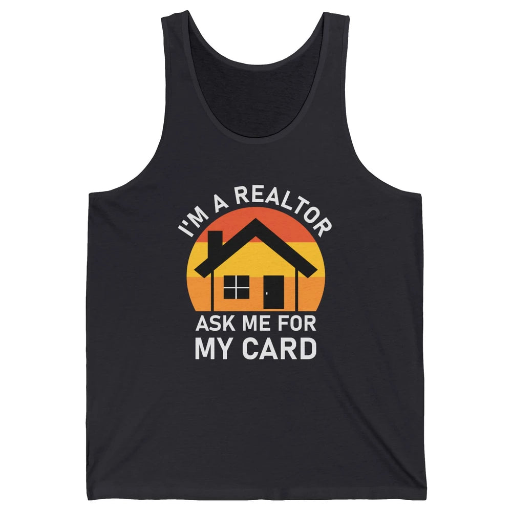 Ask Me For Card Real Estate Realtor House Agent Close Deal Unisex Jersey Tank