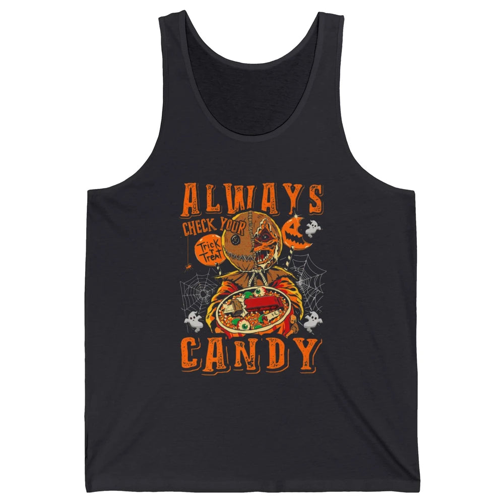 Always Check Your Candy Trick Treat Pumpkin Spooky Halloween Unisex Jersey Tank