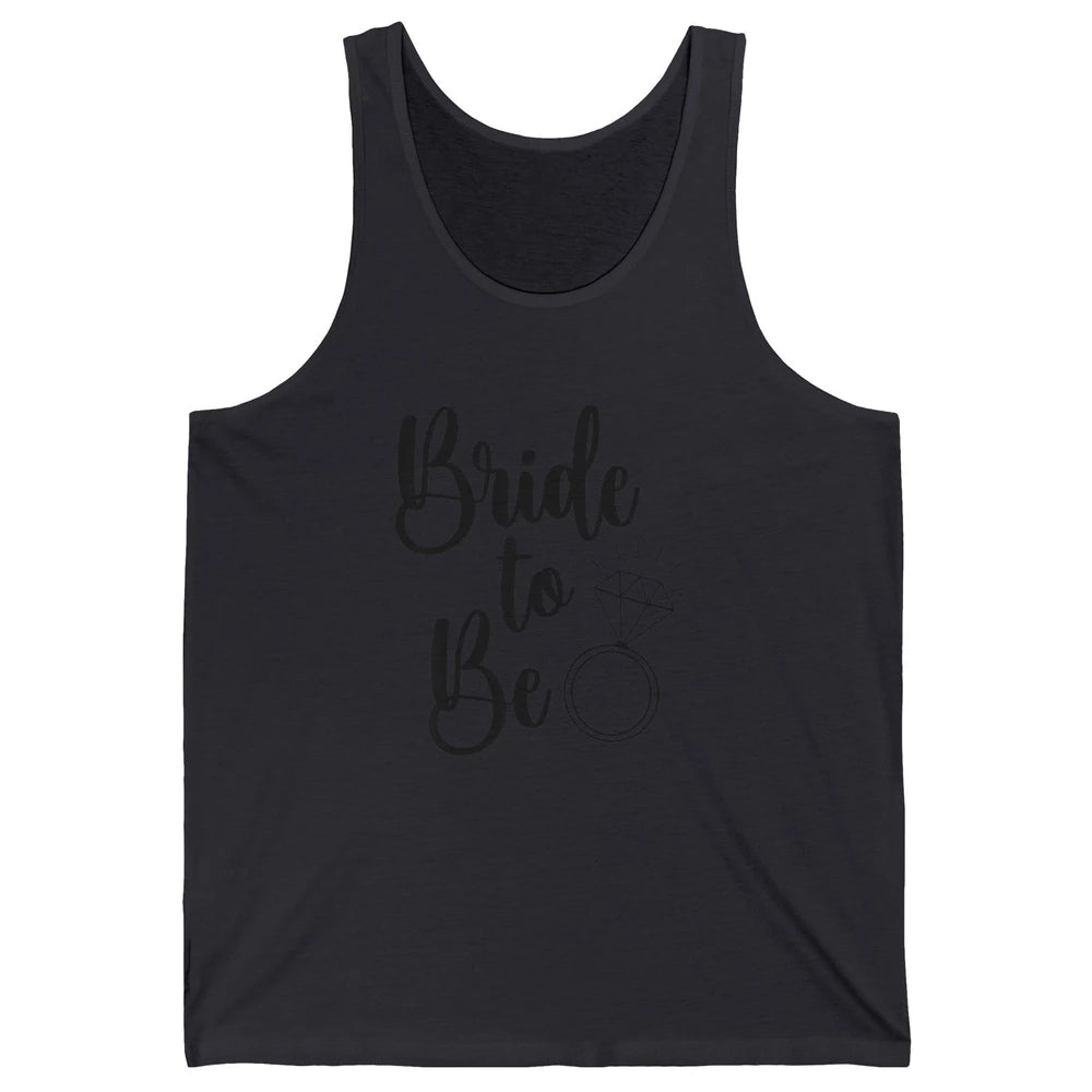 Bride To Be Future Mrs. Engagement Bachelorette Wedding Ring Unisex Jersey Tank