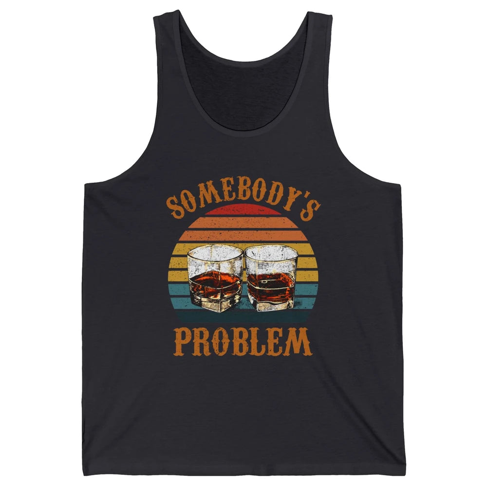 Vintage Whiskey Somebody's Problem Western Country Cowboy Unisex Jersey Tank