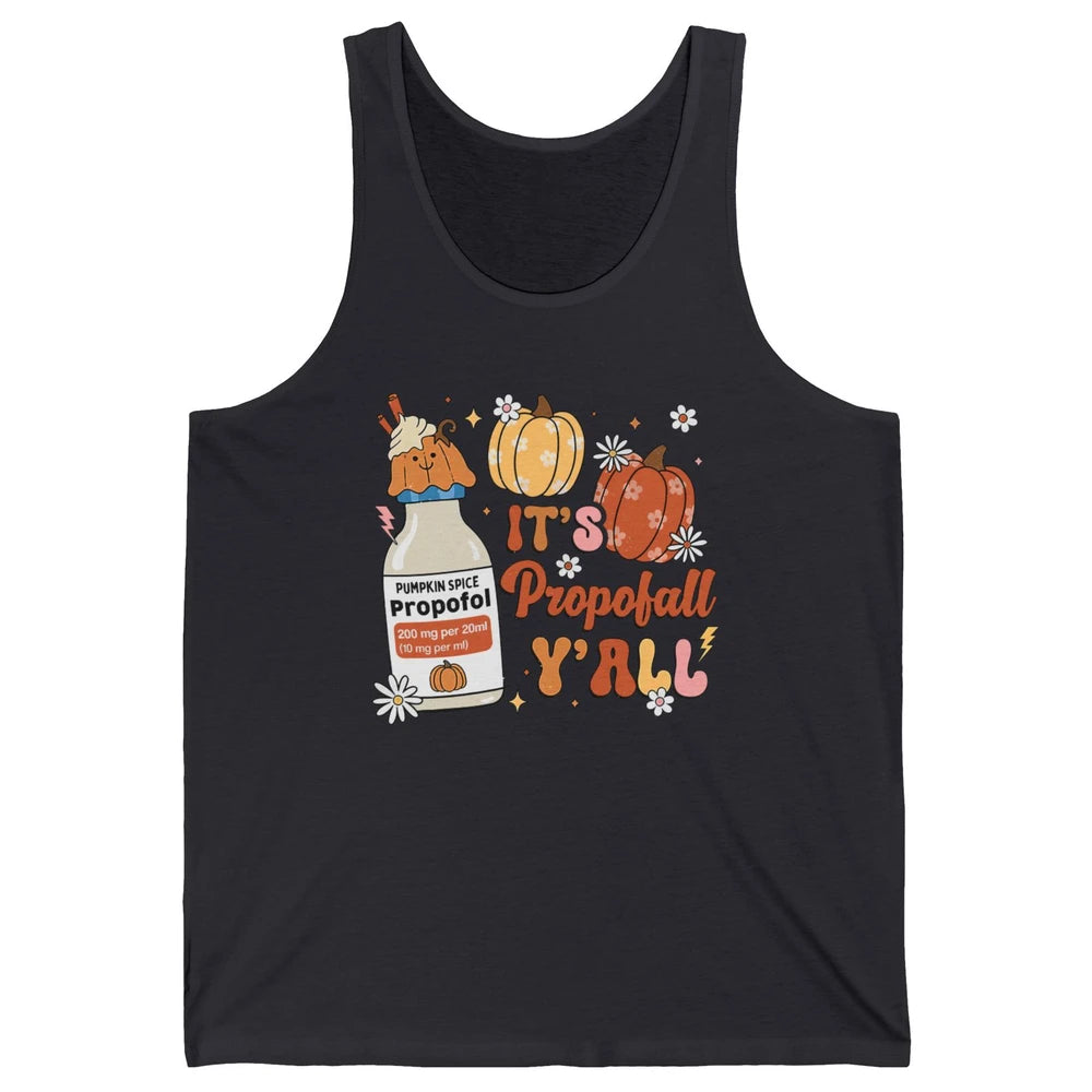 Autumn ICU Nurse It's Propofol Y'all Thankful Anesthetist Unisex Jersey Tank