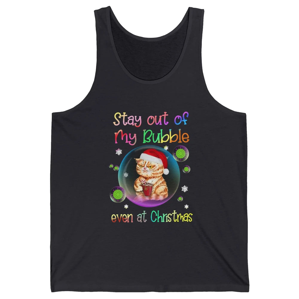 Funny Santa Cat Stay Out Of My Bubble Even At Christmas Unisex Jersey Tank