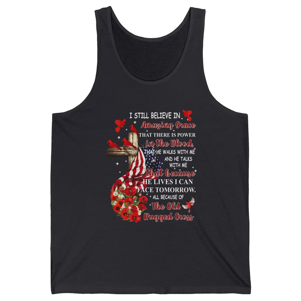 Cardinals US Flag I Still Believe In Amazing Grace Christian Unisex Jersey Tank