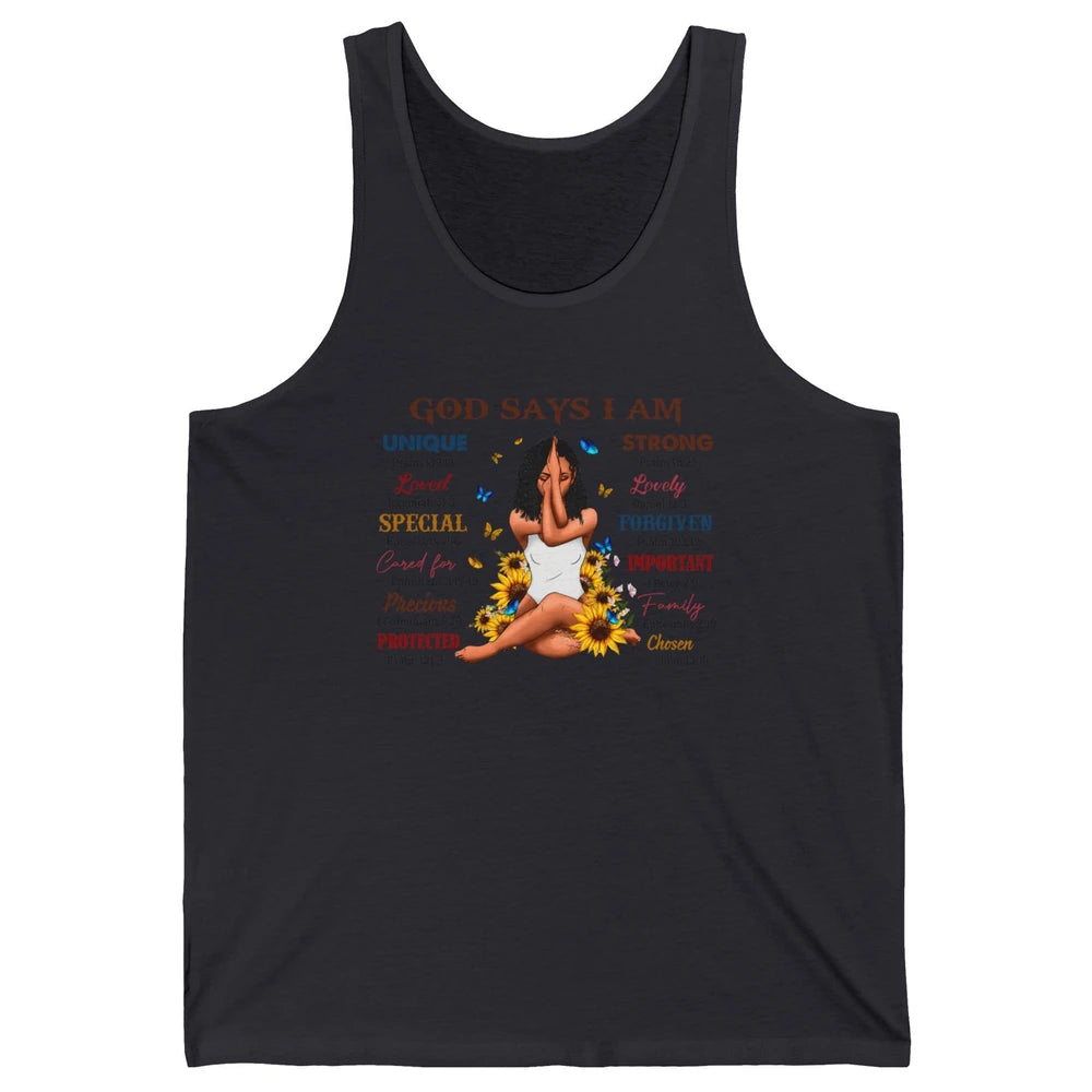 Black Girl God Says I Am Afro Woman Christian Religious Gift Unisex Jersey Tank