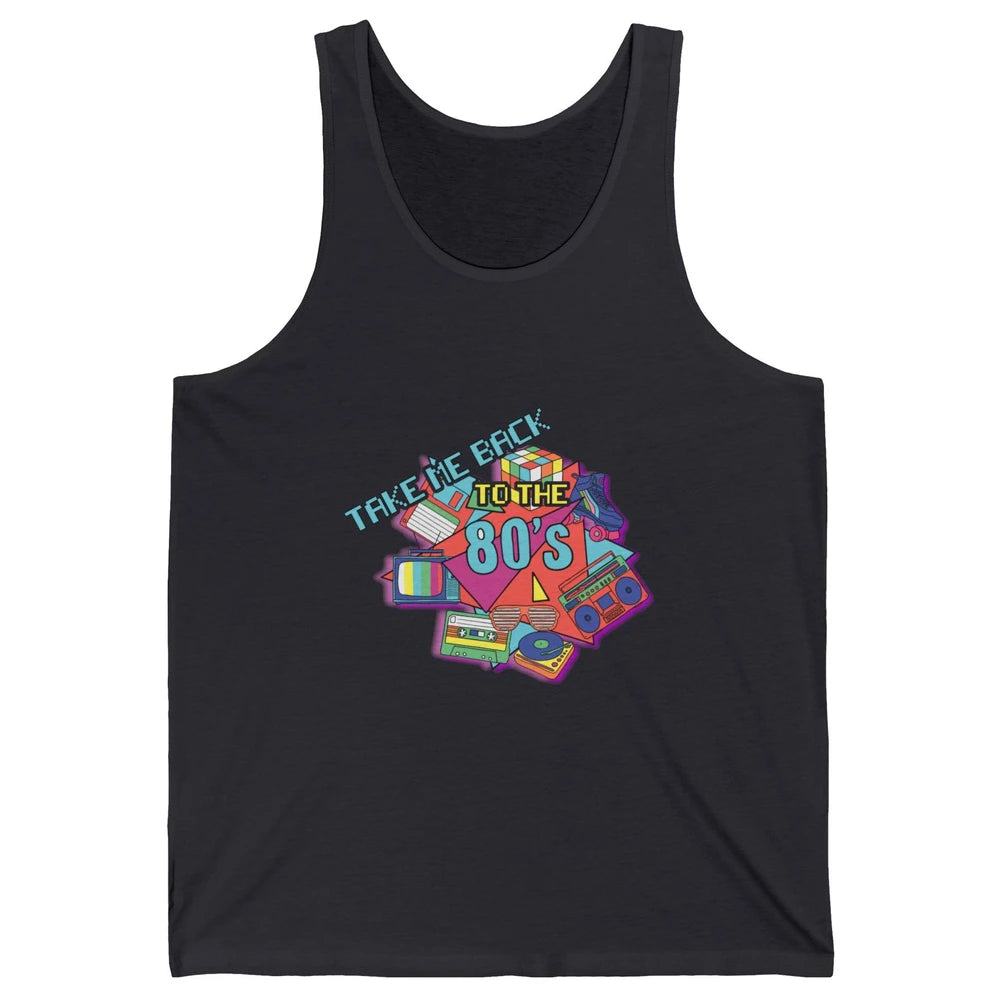 Take Me Back To The 80s Vintage 1980s Born Birthday Party Unisex Jersey Tank