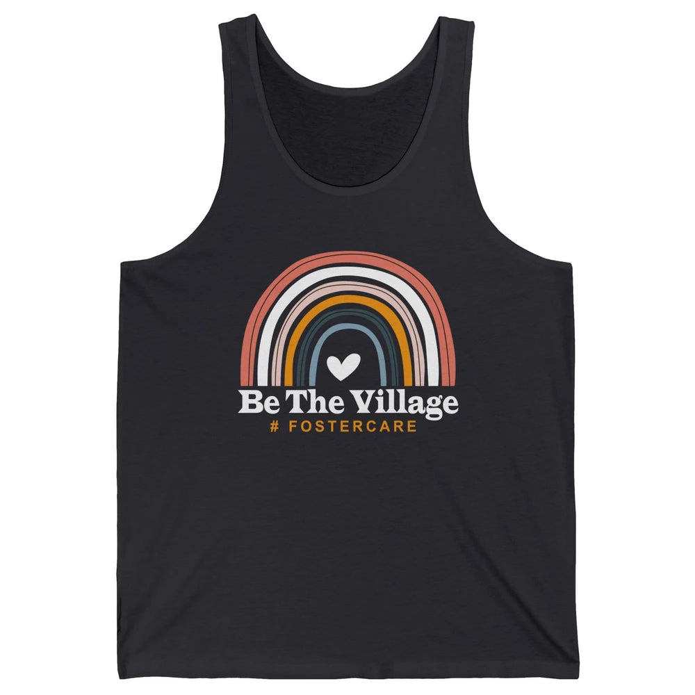 Be The Village Rainbow Foster Care Foster Kid Adoption Day Unisex Jersey Tank