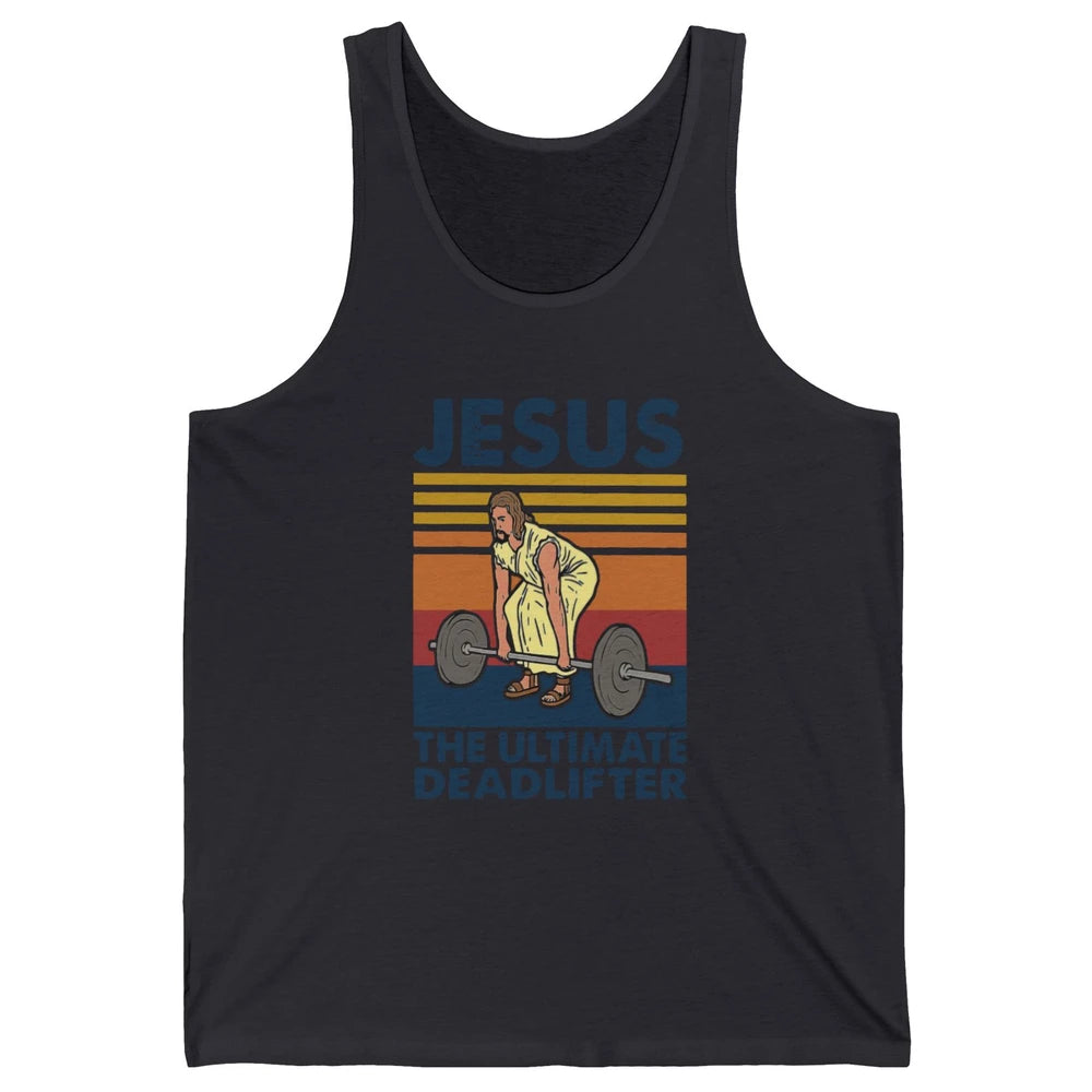 Vintage Jesus The Ultimate Deadlifter Gym Christian Faith Unisex Jersey Tank