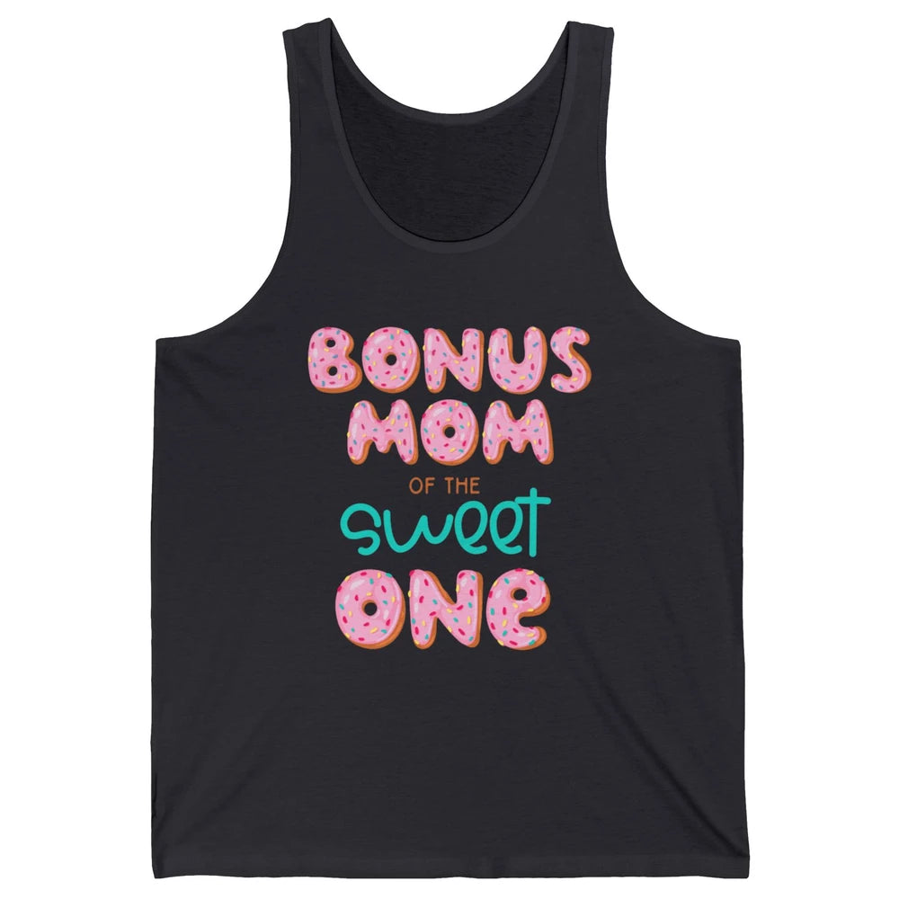 Bonus Mom Of Sweet One Donut Birthday Party Stepmom Mother Unisex Jersey Tank