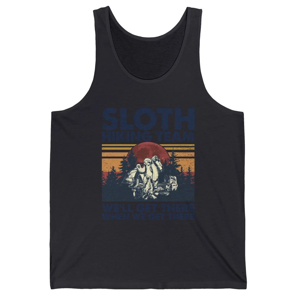 Sloth Hiking Team We'll Get There Vintage Sloth Hiker Hiking Unisex Jersey Tank