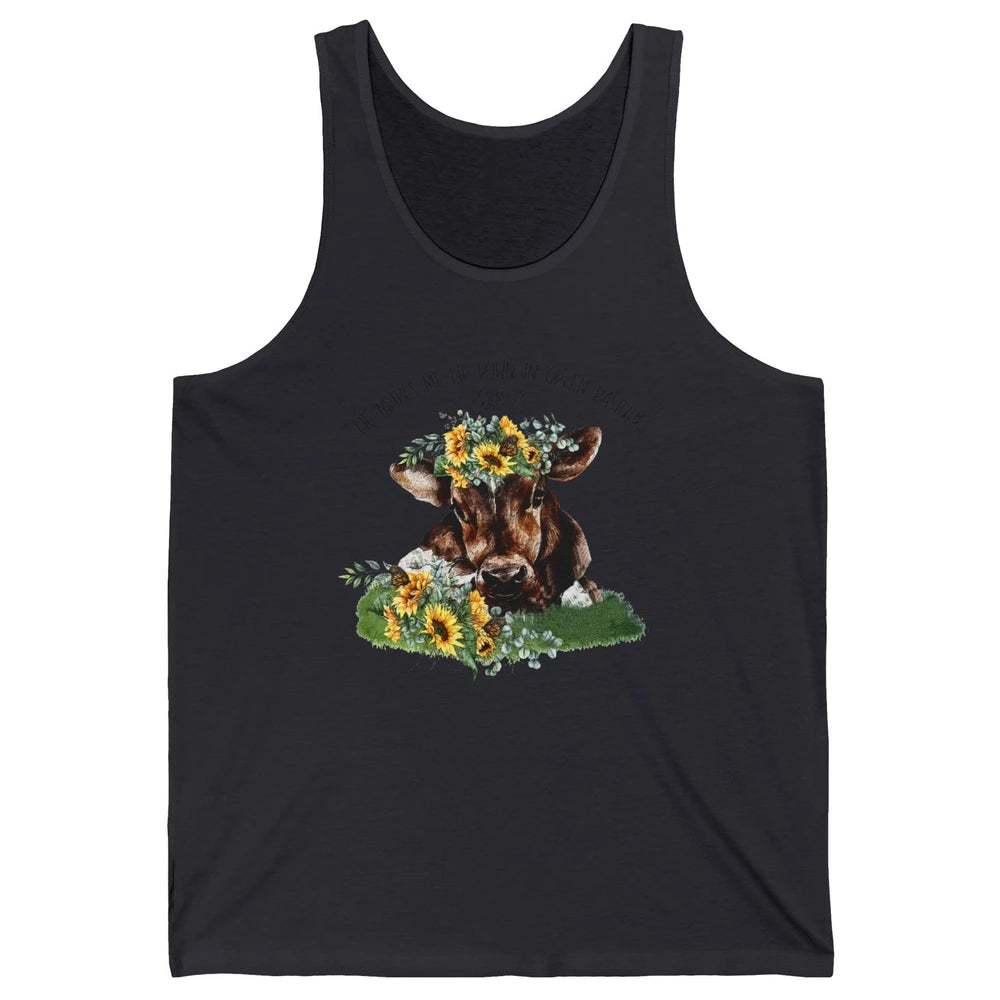 Sunflower Cow He Makes Me Lie Down In Green Pastures Bible Unisex Jersey Tank