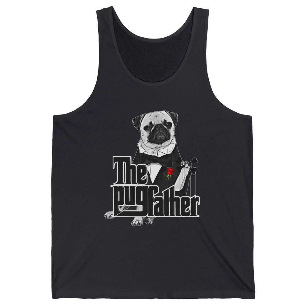 The PugFather Funny Puggy Face Pug Dad Dog Lovers Gifts Unisex Jersey Tank