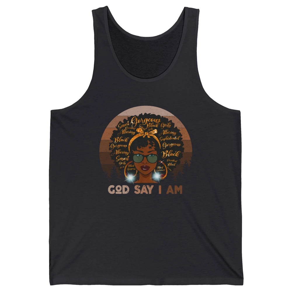 Black Woman God Say I Am African American Lady Black Melanin Unisex Jersey Tank