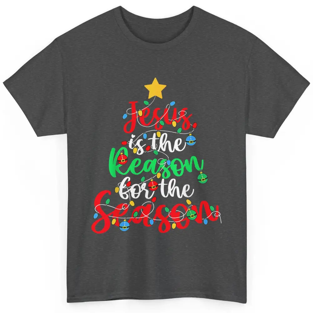 Merry Christmas Jesus The Reason For Season Xmas Tree Lights Classic Unisex T-Shirt