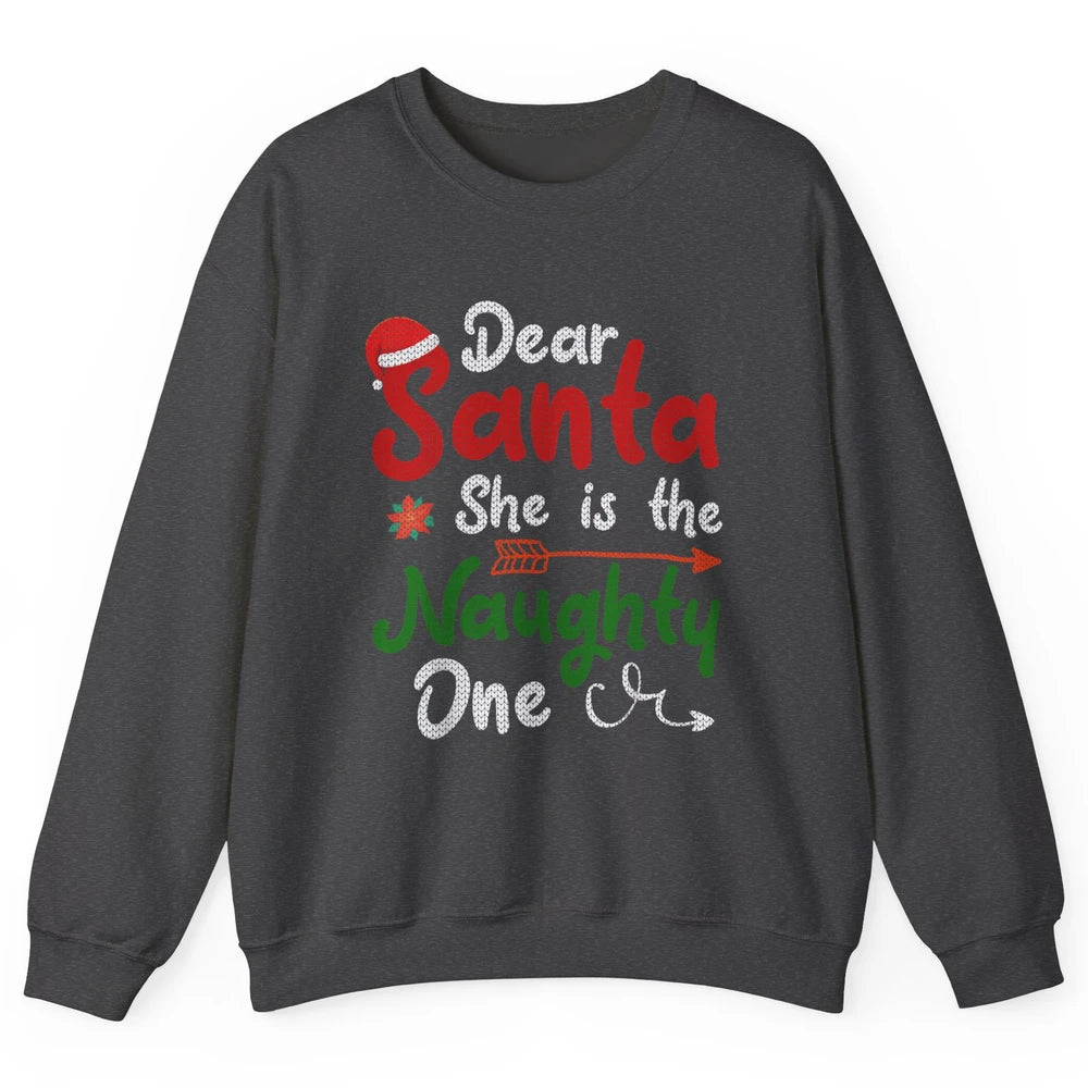 Merry Christmas Dear Santa She Is Naughty One Xmas Hat Vibes Unisex Crewneck Sweatshirt