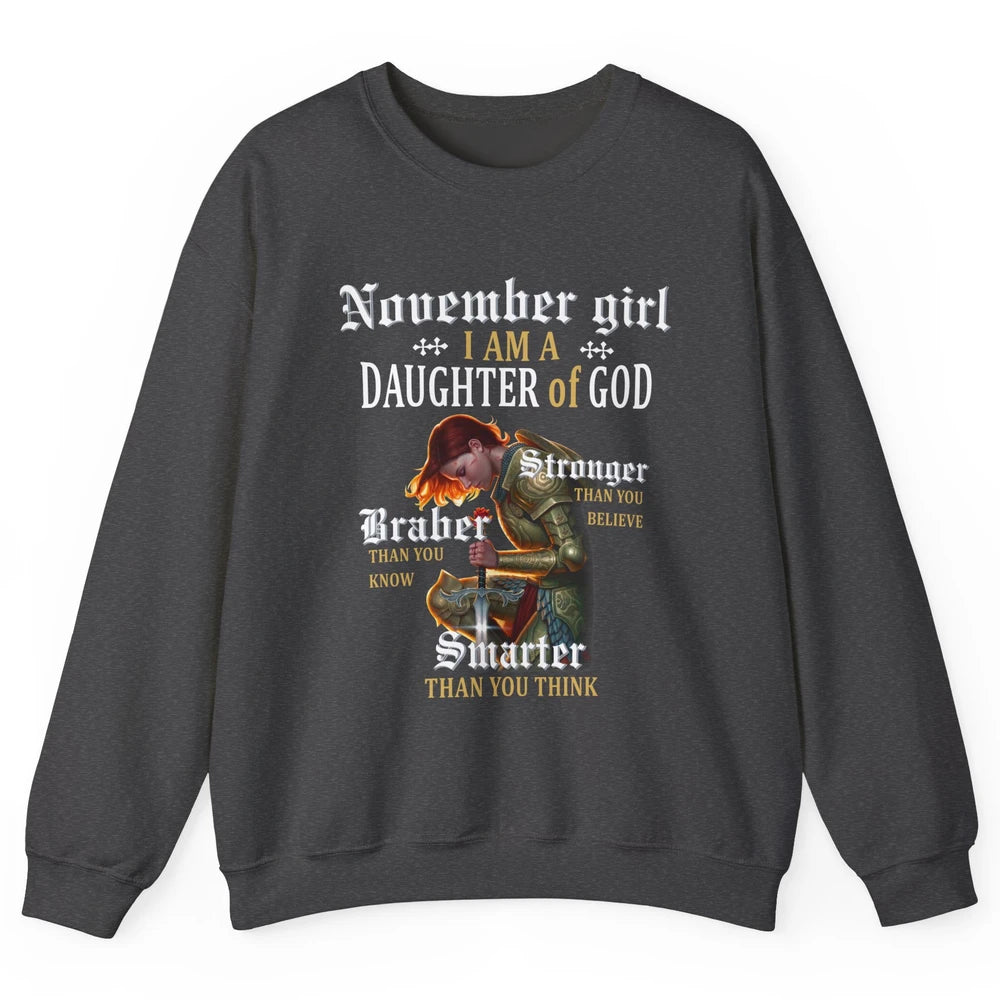 Birthday November Girl I'm A Daughter Of God Birthday Gift Unisex Crewneck Sweatshirt