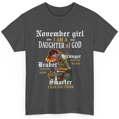 Birthday November Girl I'm A Daughter Of God Birthday Gift Classic Unisex T-Shirt