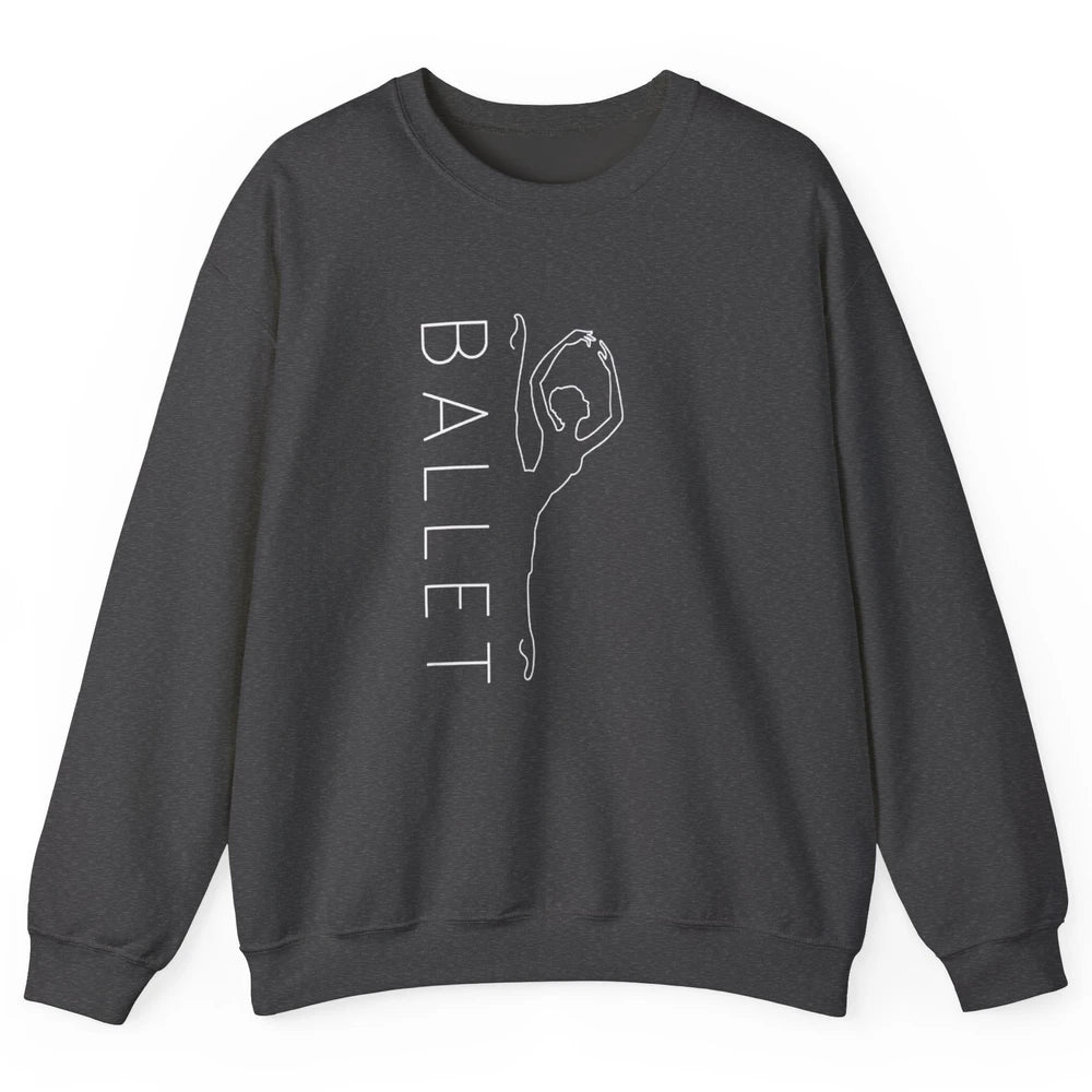 Ballet Girl On Pointe Minimalist Ballerina Dancer Dancing Unisex Crewneck Sweatshirt