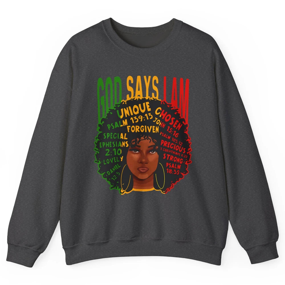 Afro Woman God Say I Am Black Melanin African American Woman Unisex Crewneck Sweatshirt