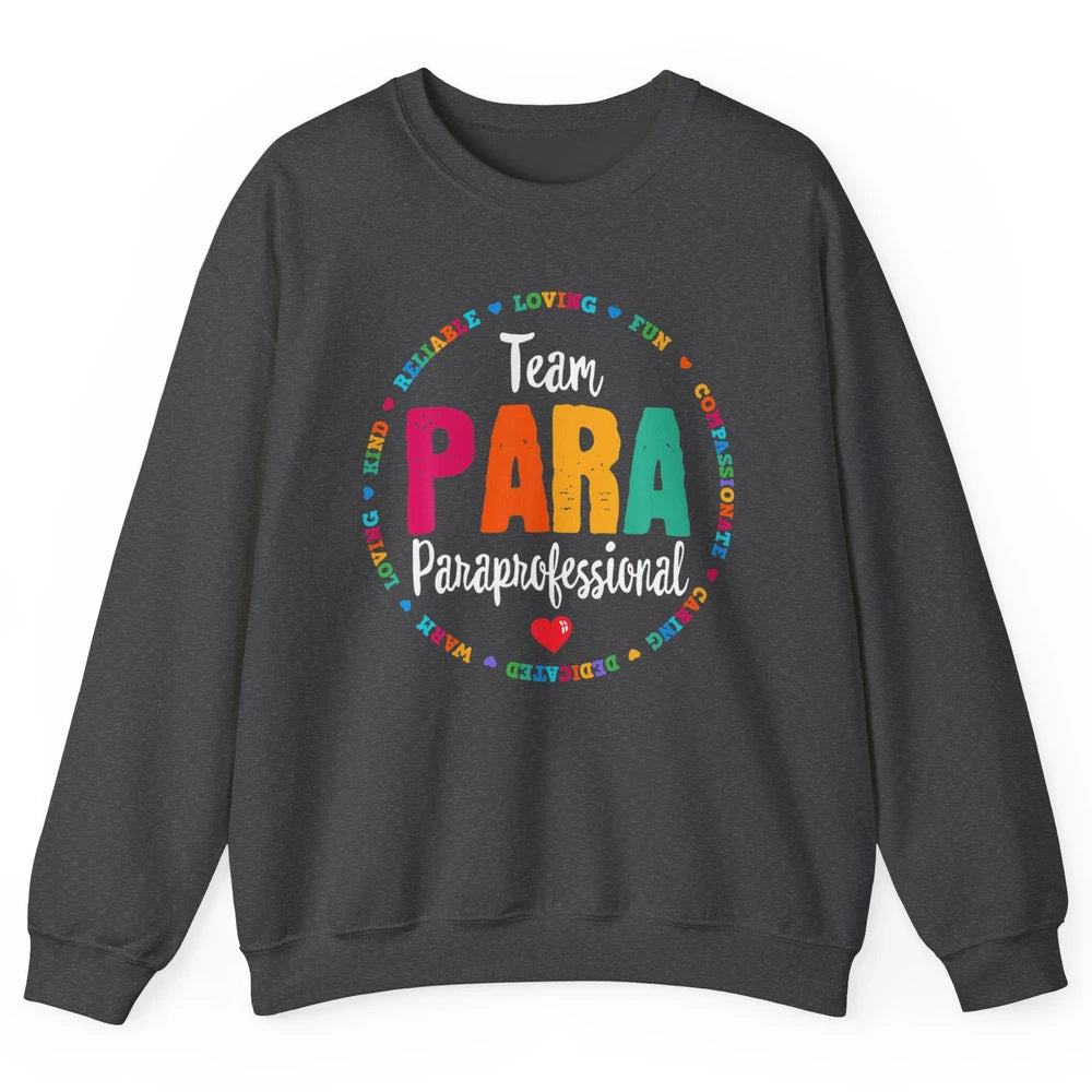 Team Paraprofessional Para Teacher Assistant Education Heart Unisex Crewneck Sweatshirt