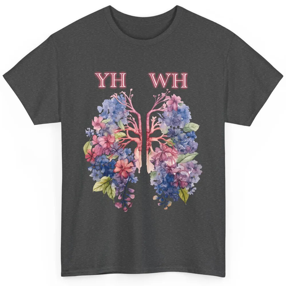 Floral Lungs Christian YHWH His Name Is Sound Of Our Breath Classic Unisex T-Shirt