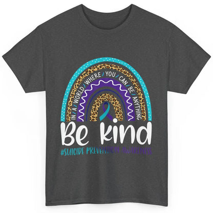 Be Kind Leopard Rainbow Suicide Prevention Awareness Month Classic Unisex T-Shirt