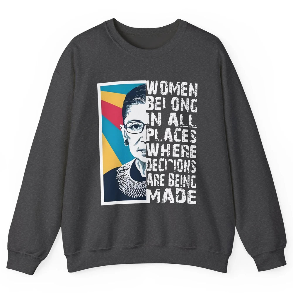 Women Rights Ruth Bader Ginsburg Feminism Support Girl Power Unisex Crewneck Sweatshirt