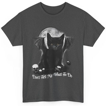 Black Cat Witch Don't Tell Me What To Do Halloween Costume Classic Unisex T-Shirt