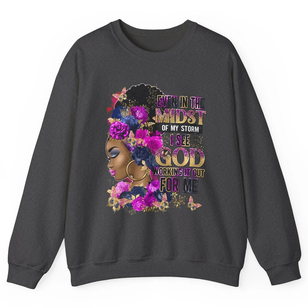 Black Girl In The Midst Of Storm Believe In God Christian Unisex Crewneck Sweatshirt