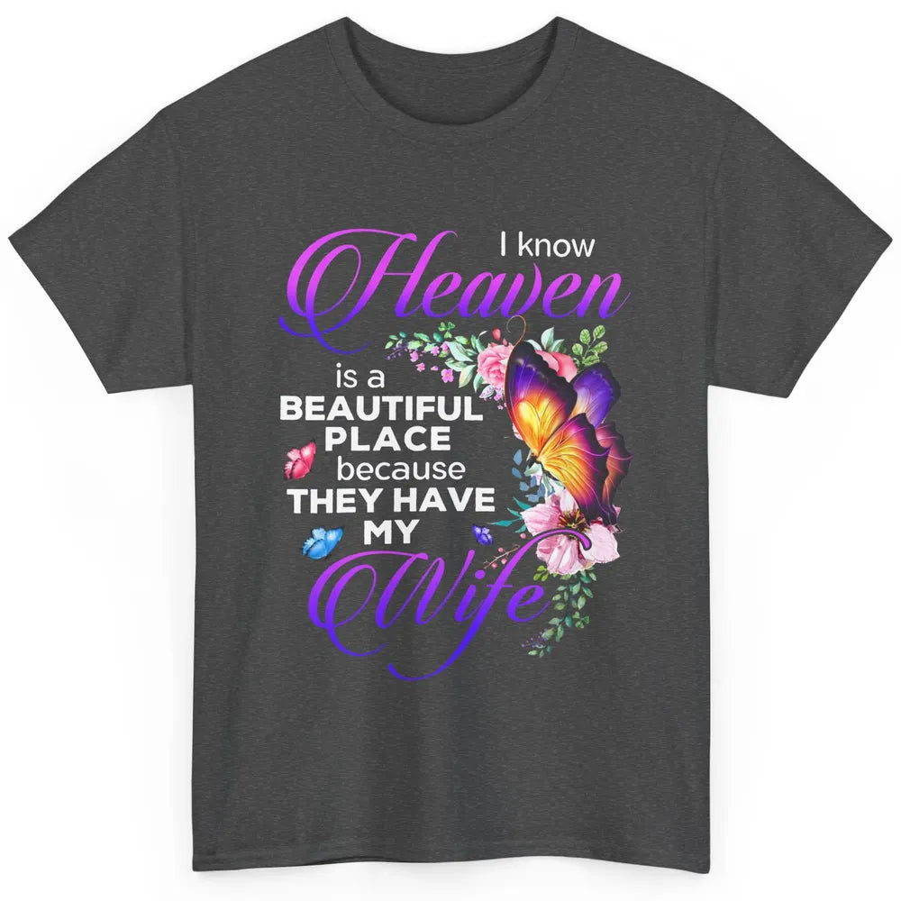 Butterfly Heaven Beautiful They Have My Wife Guardian Angel Classic Unisex T-Shirt