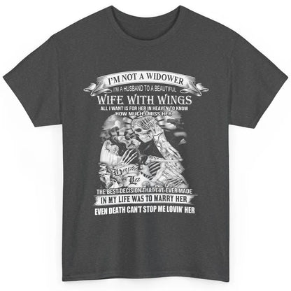 Wife In Heaven I'm Not A Widower Guardian Angel Wife Classic Unisex T-Shirt