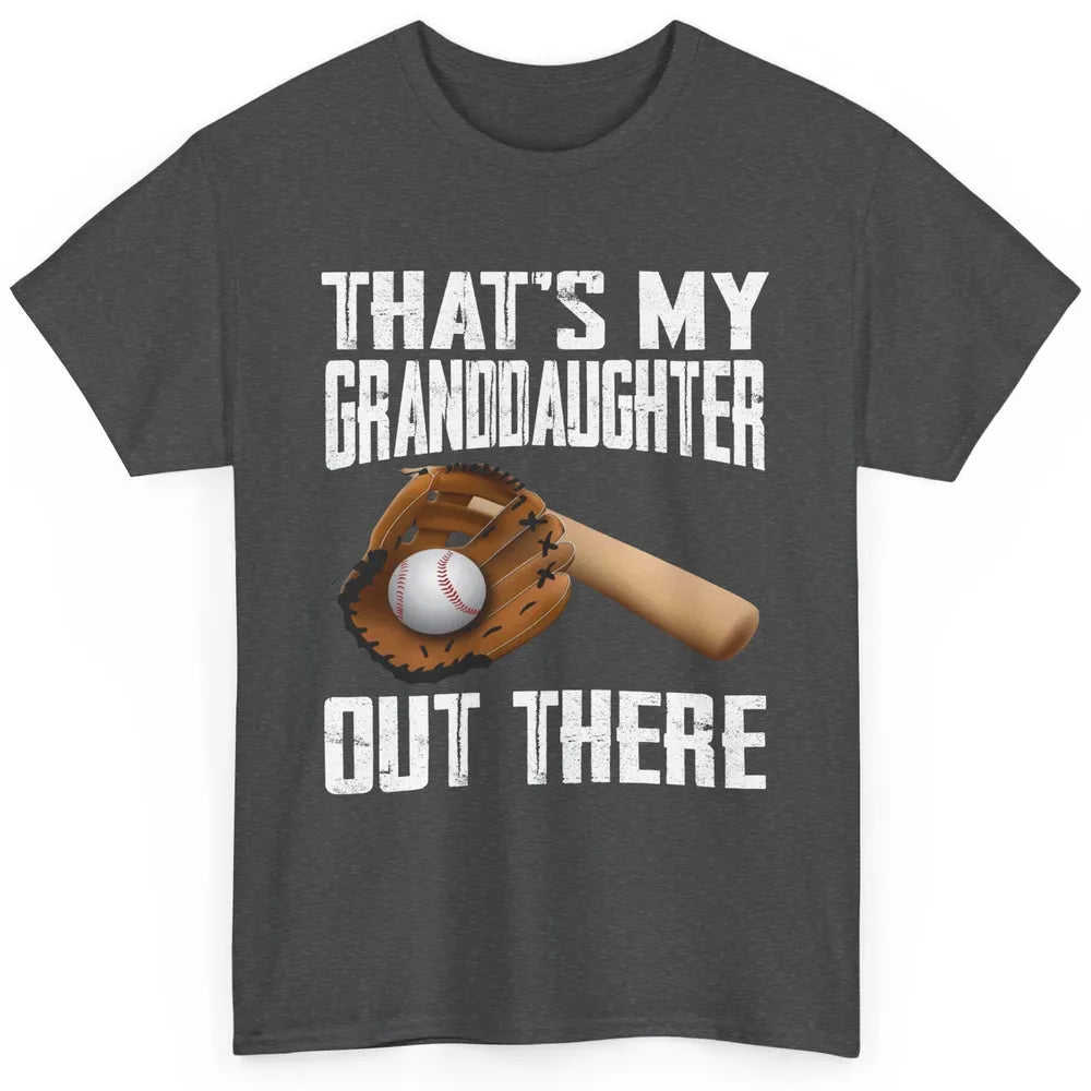 That's My Granddaughter Out There Baseball Grandma Grandpa Classic Unisex T-Shirt