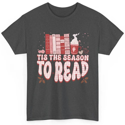 Tis The Season To Read Retro Christmas Book Reader Book Nerd Classic Unisex T-Shirt