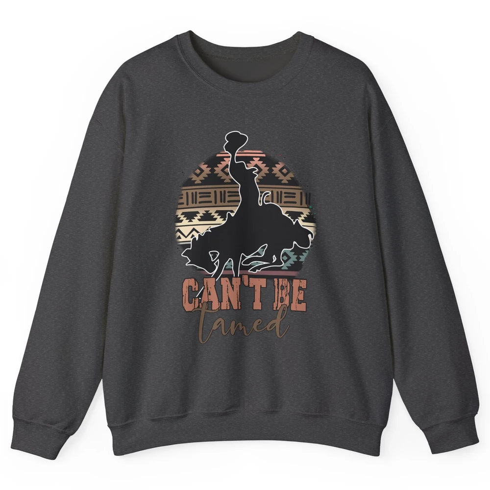 Can’t be Tamed Cowboy Saddle Horseback Western Country Unisex Crewneck Sweatshirt