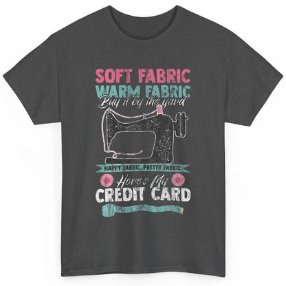 Soft Fabric By The Yard Sewing Machine Quilting Crafting Classic Unisex T-Shirt