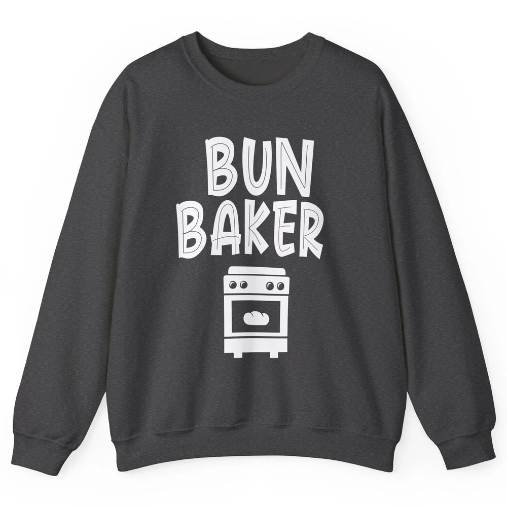 Bun Maker Bun Baker Pregnancy Announcement Baby Reveal Gift Unisex Crewneck Sweatshirt