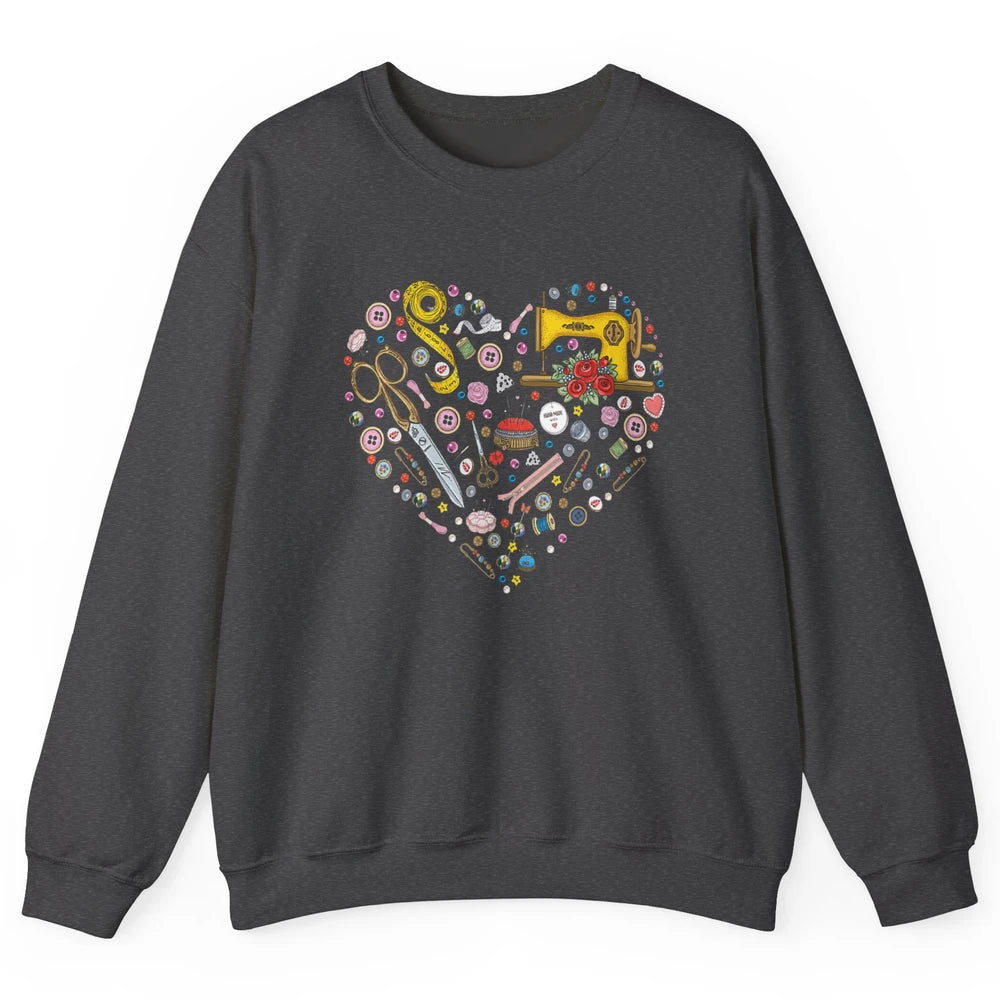 Soft Fabric Heart Love Tool Yarn Quilting Quilter Sew Sewing Unisex Crewneck Sweatshirt