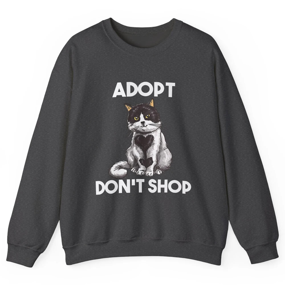 Adopt Dont Shop Black White Cat Rescue Animal Pet Rescuer Unisex Crewneck Sweatshirt